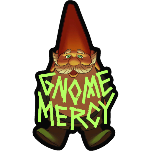 Gnome Mercy